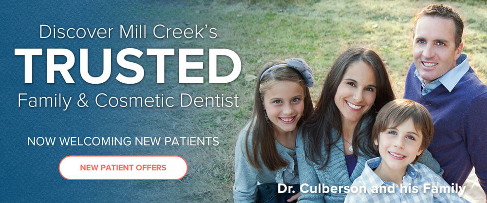 Discover Mill Creek’s Trusted Family & Cosmetic Dentist - Now Welcoming New Patients